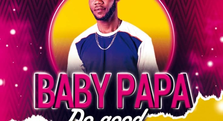Baby Papa, Do Good, Mp3 Download