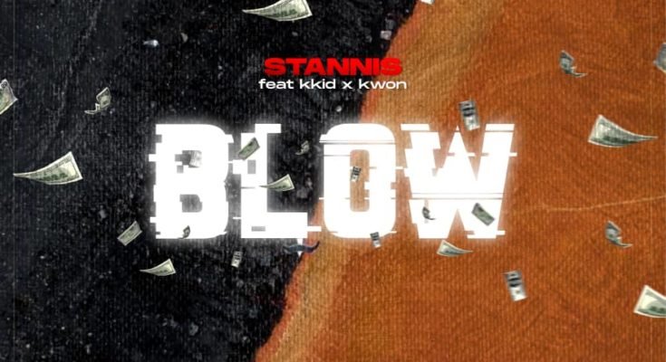 Stannis, Blow, Kkid, Kwon